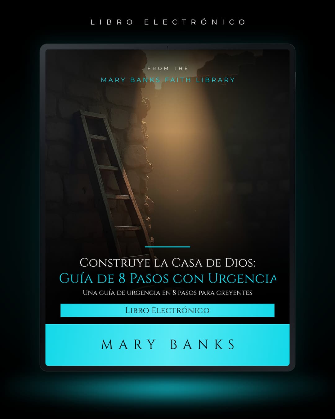 Construye la Casa de Dios: Guía de 8 Pasos con Urgencia para Creyentes