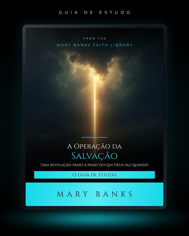 A Operação da Salvação: O Que Deus Faz Quando Você É Salvo