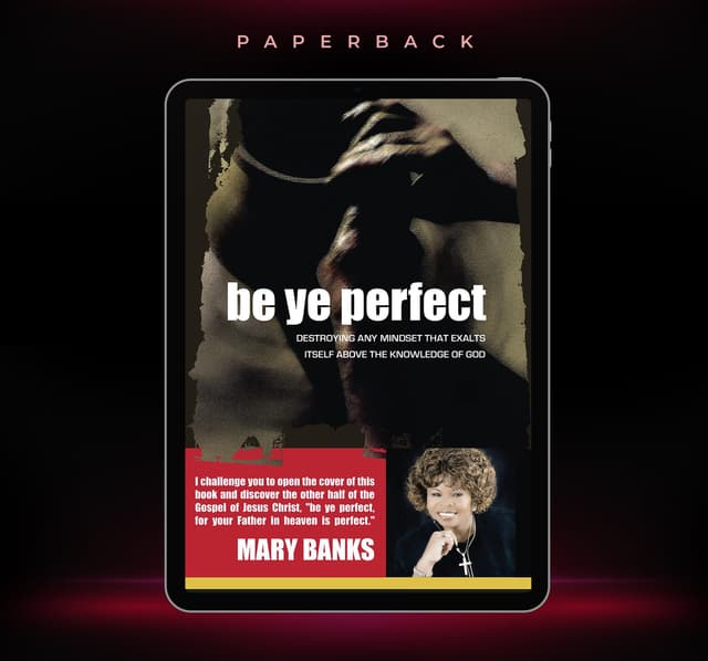 Be Ye Perfect