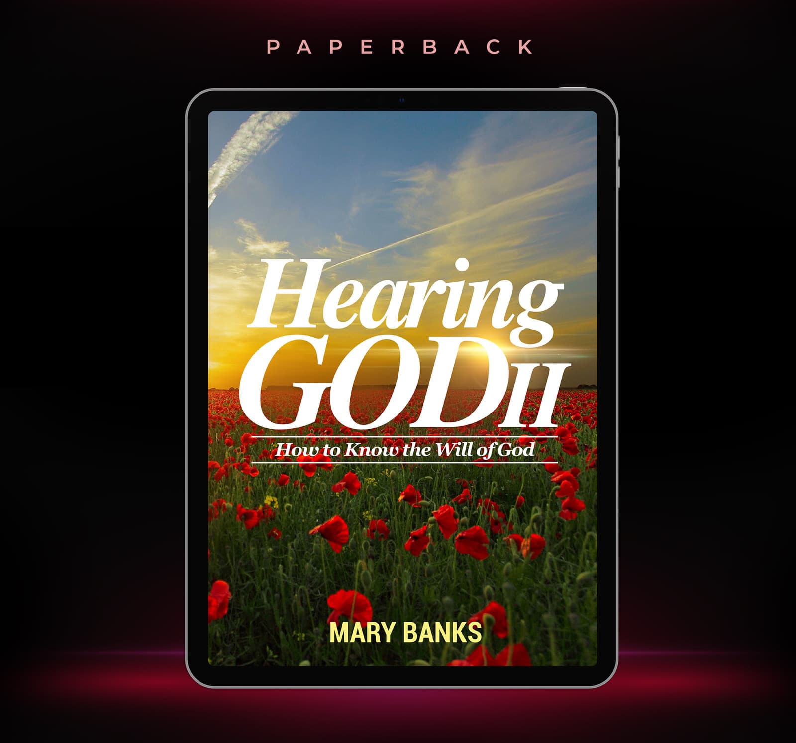 Hearing God 2: How to Know the Will of God