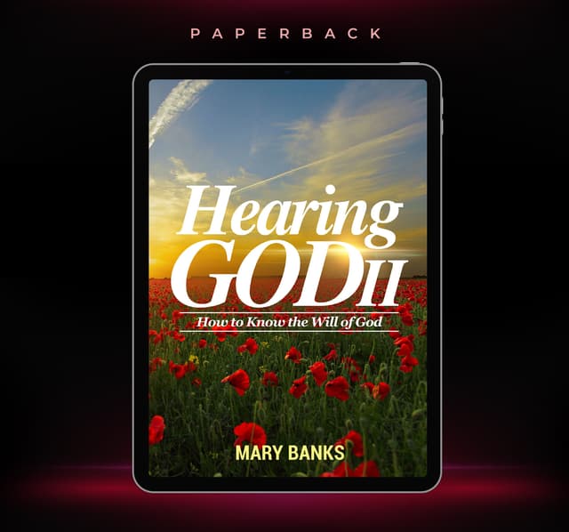 Hearing God 2: How to Know the Will of God